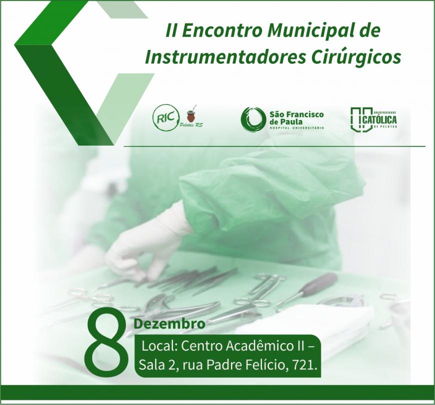 HUSFP e RIC promovem II Encontro Municipal de Instrumentadores Cirúrgicos