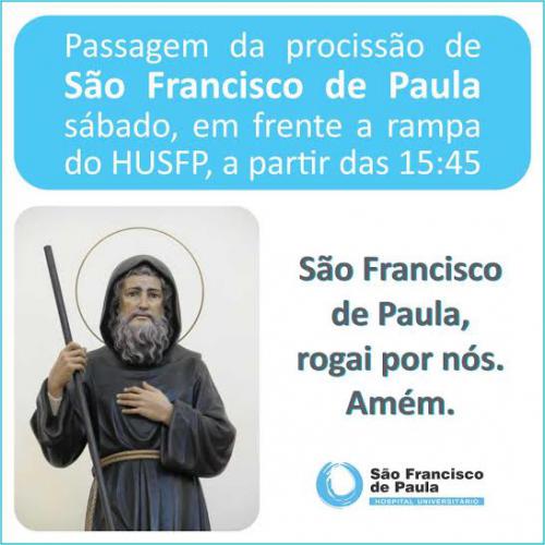 GRUPO DO HUSFP PRESTIGIARÁ PROCISSÃO EM HOMENAGEM A SÃO FRANCISCO DE PAULA
