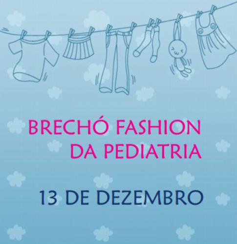 Brechó Fashion da Pediatria do HUSFP ocorrerá no dia 13 de dezembro