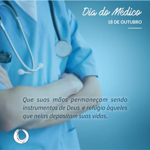 18 de Outubro - Dia do Médico